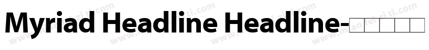 Myriad Headline Headline字体转换